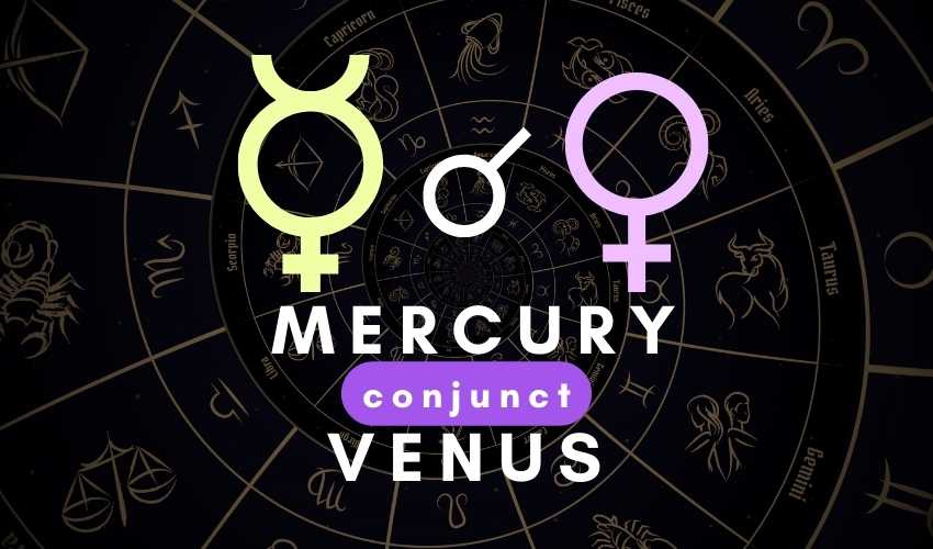 Venus Conjunct Mercury Aspect | astroligion.com