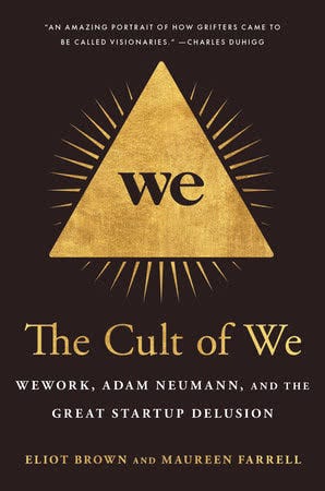 The Cult of We by Eliot Brown, Maureen Farrell: 9780593237137 | PenguinRandomHouse.com: Books