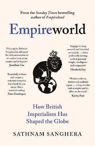 Empireworld: How British Imperialism Has Shaped the Globe (Hardback)