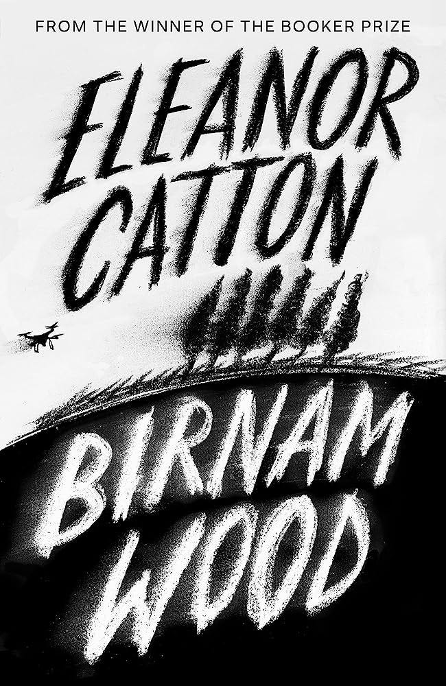 Birnam Wood: The Sunday Times Bestseller: Amazon.co.uk: Catton, Eleanor:  9781783784257: Books