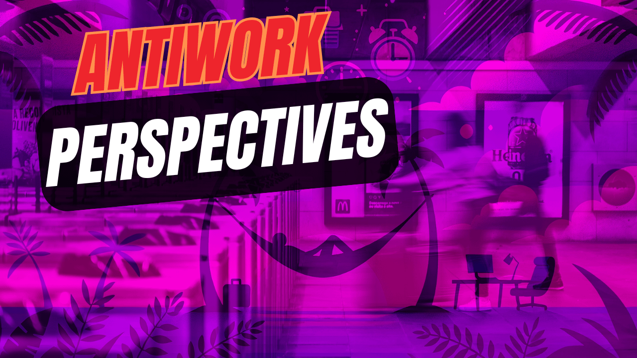 r/antiwork - Antiwork Perspectives 