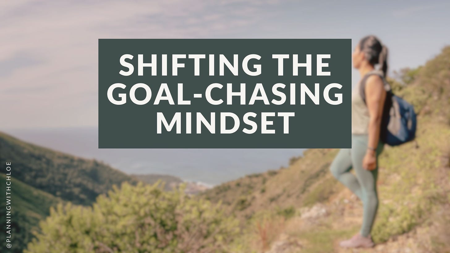 Shifting the goal-chasing mindset