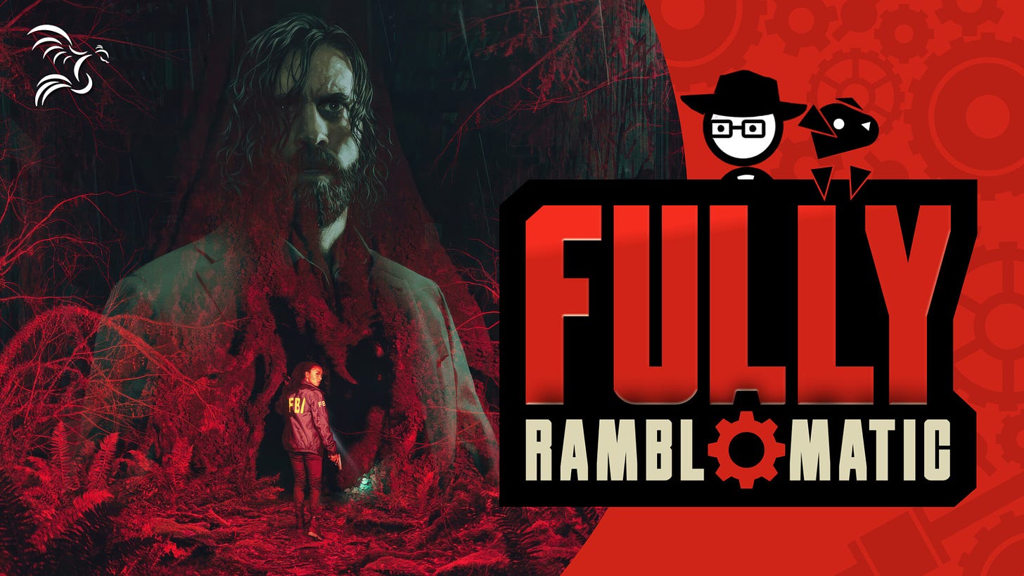Video thumbnail for Fully Ramblomatic, featuring key art from Alan Wake II on the left and the show's logo on the right. A simple character, similar but distinct from the one in Zero Punctiation, stands next to a dog in front of a red background.