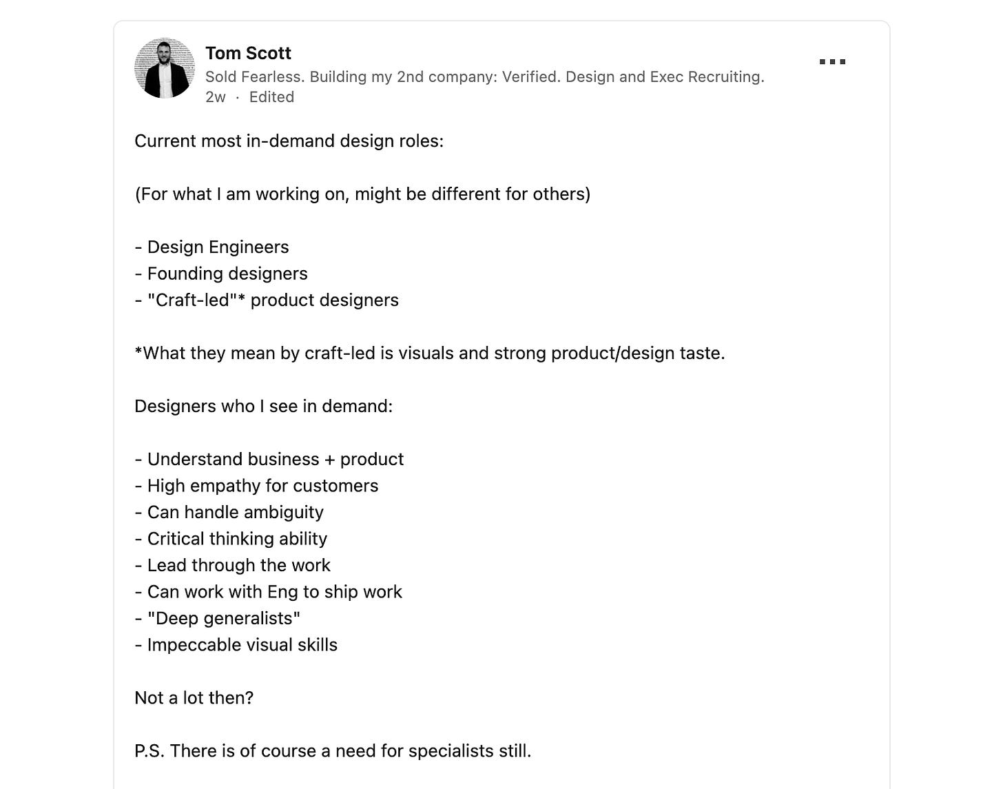 Current most in-demand design roles: Design Engineers, Founding designers, and "Craft-led" product designers