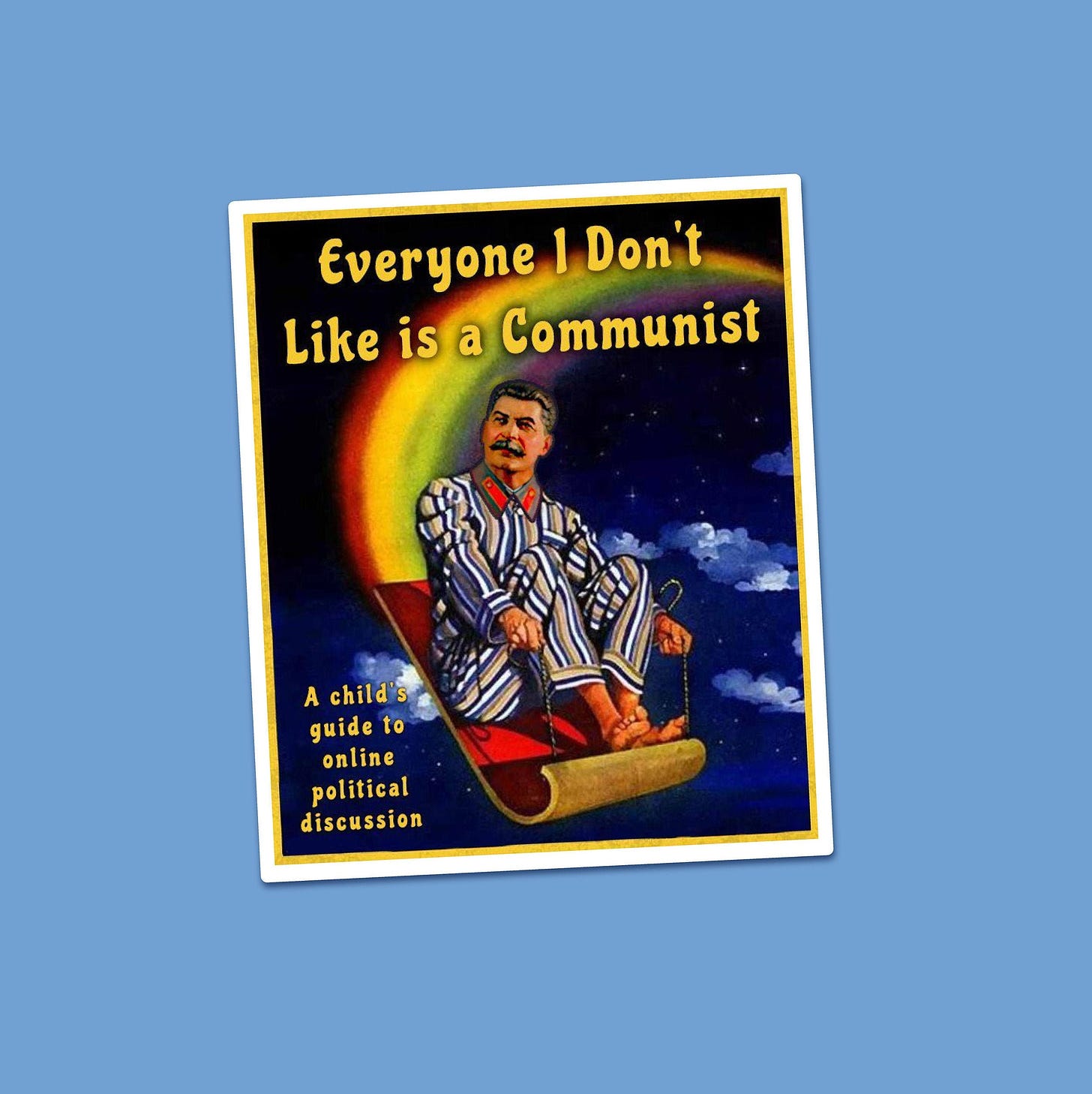 Everyone I Don't Like is A Communist Sticker - Etsy Israel