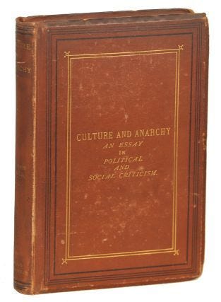 Item #000012198 Culture and Anarchy: An Essay in Political and Social Criticism. Matthew Arnold.