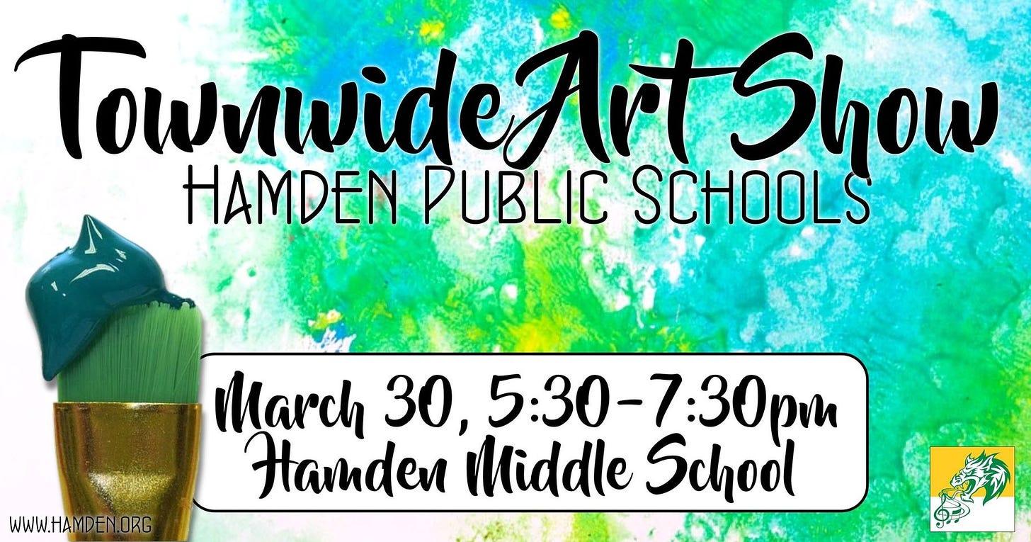 May be an image of text that says 'TownwideA Show HAMDEN PUBLIC SCHOOLS WWW.HAMDEN.ORG March 30, 5:30-7:30pm Hamden Middle School'