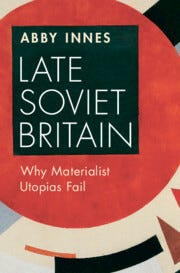 Late Soviet Britain