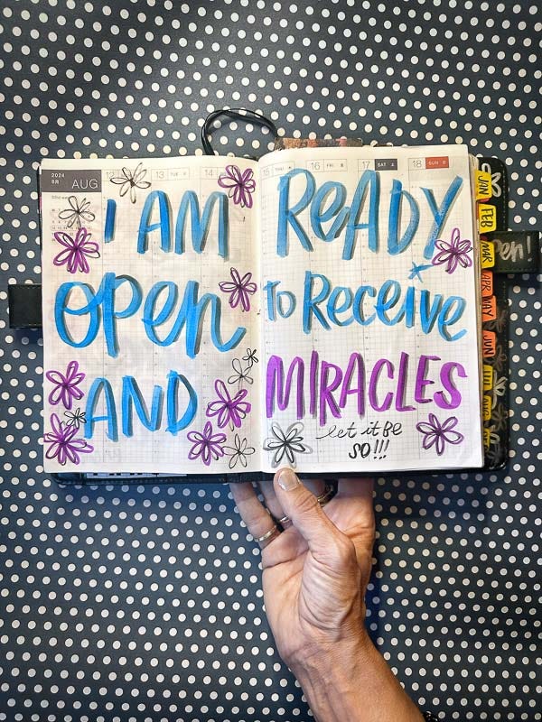 I am OPEN and READY to RECEIVE MIRACLES // i love lists Tracy Benjamin