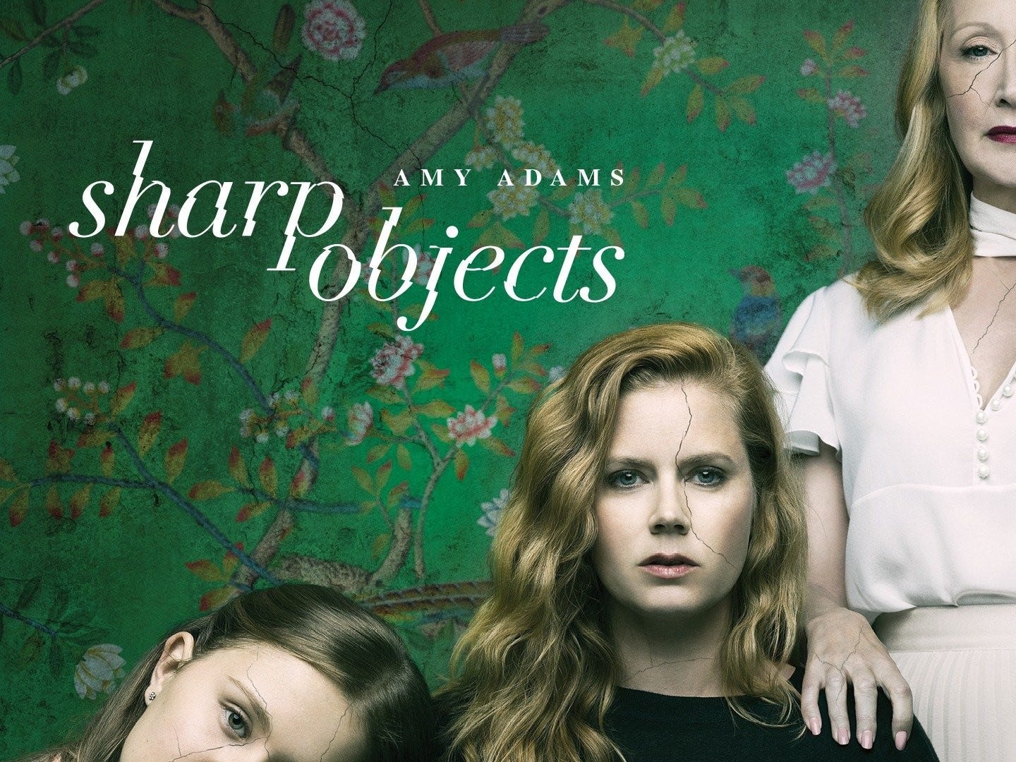 Sharp Objects poster with 3 main characters: Amma, Camille, and Adora