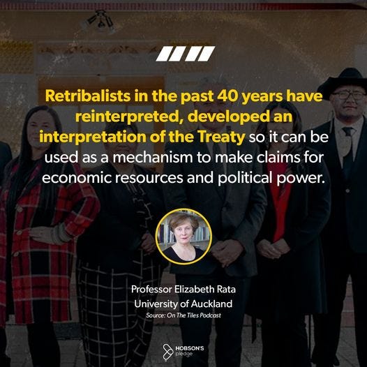 May be an image of 5 people and text that says "" Retribalists in the past 40 years have reinterpreted, developed an interpretation of the Treaty so it can be used as a mechanism to make claims for economic resources and political power. Professor Elizabeth Rata University of Auckland Source: On The Û HOBSON'S"