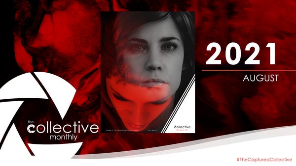 The Collective Monthly Issue - August 2021