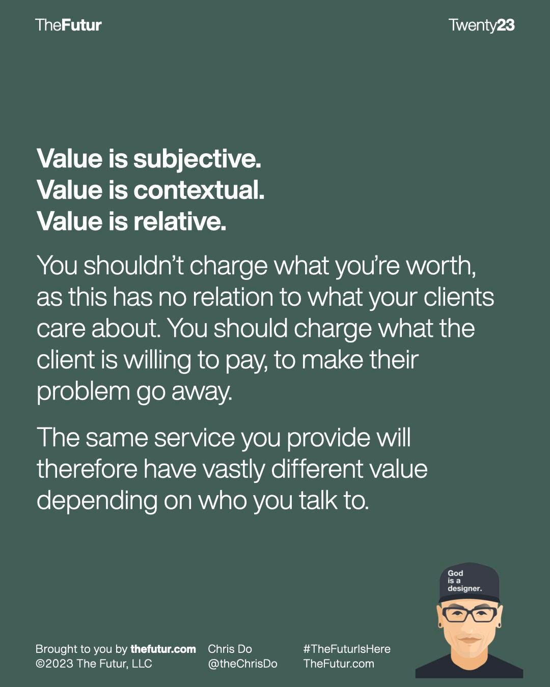 An instagram post of Chris Do talking about how value is relative.