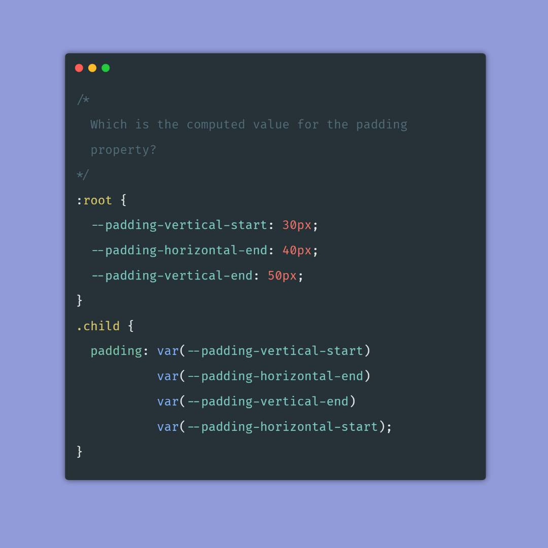 I use 4 custom properties for padding. 3 of them have a value. What is a padding computed value