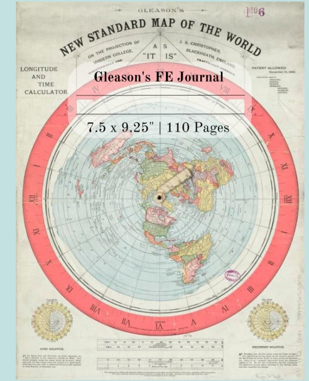 Gleason's Flat Earth Map Journal