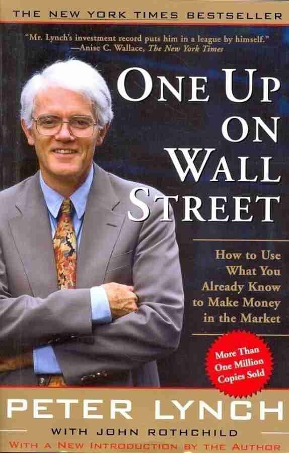 One Up On Wall Street - Stock Market Books by Peter Lynch