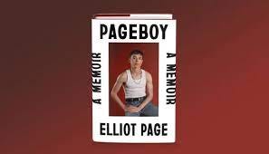Pageboy: A Memoir by Elliot Page, Hardcover | Barnes & Noble®
