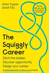 Front cover of The Squiggly Career - book by Sarah Ellis and Helen Tupper