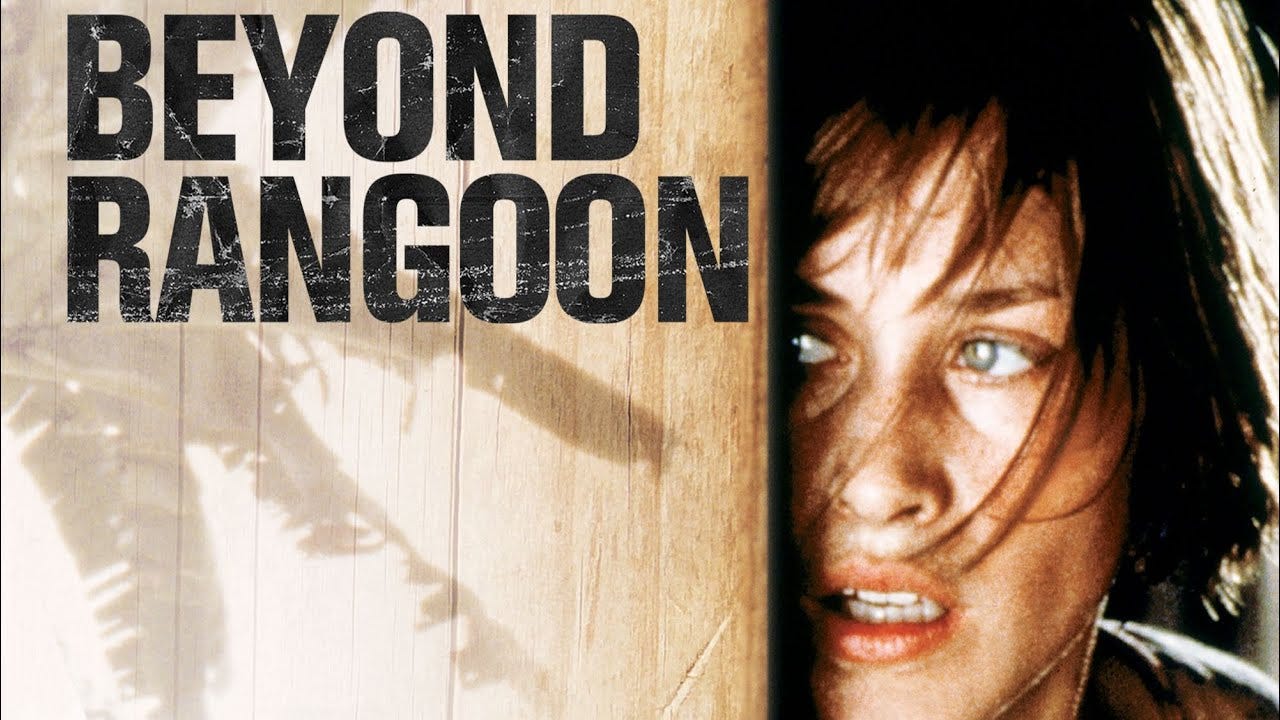 Movie poster showing Patricia Arquette looking frightened and the words Beyond Rangoon.