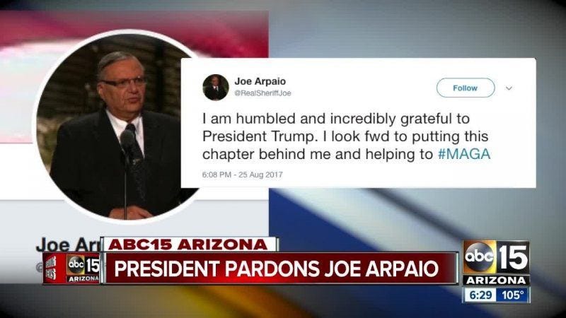 joe arpaio responds to pardon from donald trump