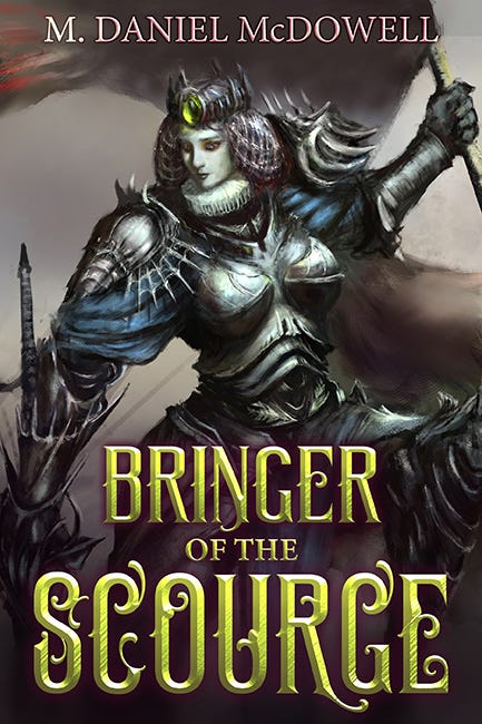 Cover of the novel Bronger of the Scourge by M Daniel McDowell. The cover art features a woman in very heavy fantasy armor; she is pale and tinged green, wearing a tiara with an evil peridot green gem in its center.