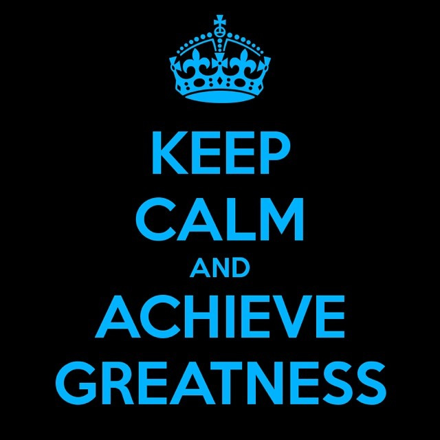 achieve greatness