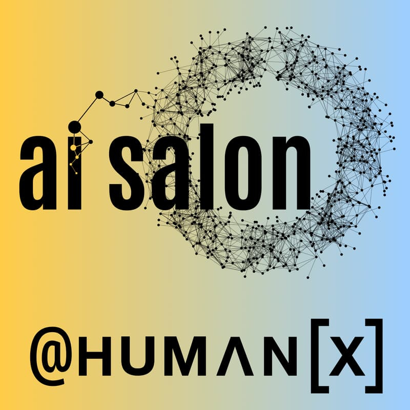 Cover Image for HumanX Ai Salon #1: Future of Work