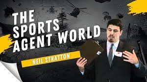 THE SPORTS AGENT WORLD - THE REALITIES OF BEING A SPORTS AGENT WITH NEIL  STRATTON - YouTube