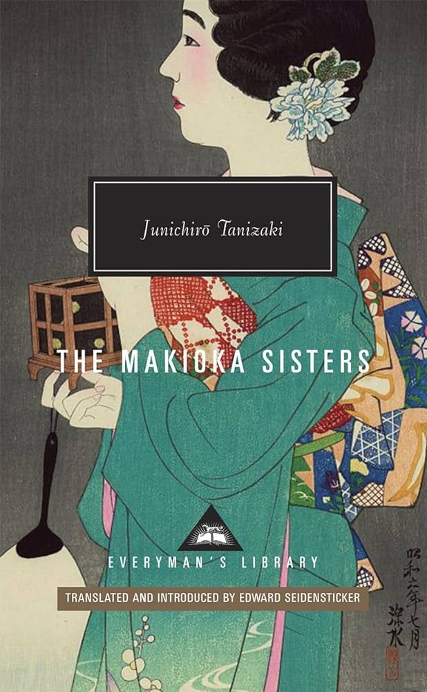 The Makioka Sisters [Hardcover] Tanizaki, Jun'ichiro