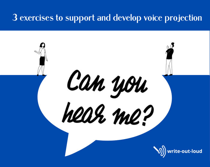 Image: two people on either side of a large space. A speech bubble is between them saying: Can you hear me? 3 exercises to support and develop voice projection