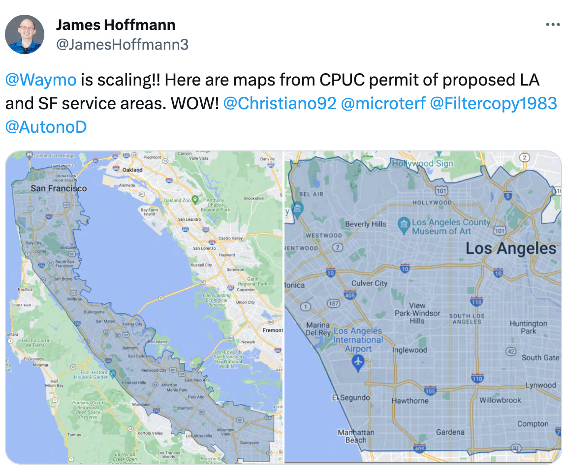  See new posts Conversation James Hoffmann @JamesHoffmann3 @Waymo  is scaling!! Here are maps from CPUC permit of proposed LA and SF service areas. WOW!  @Christiano92   @microterf   @Filtercopy1983   @AutonoD