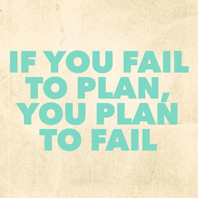 If you fail to plan, you plan to fail.. | Motivational quotes for students,  Motivational quotes, How to plan