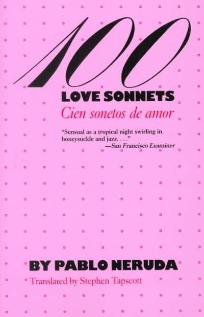 100 Love Sonnets 1st edition 9780292760288 0292760280