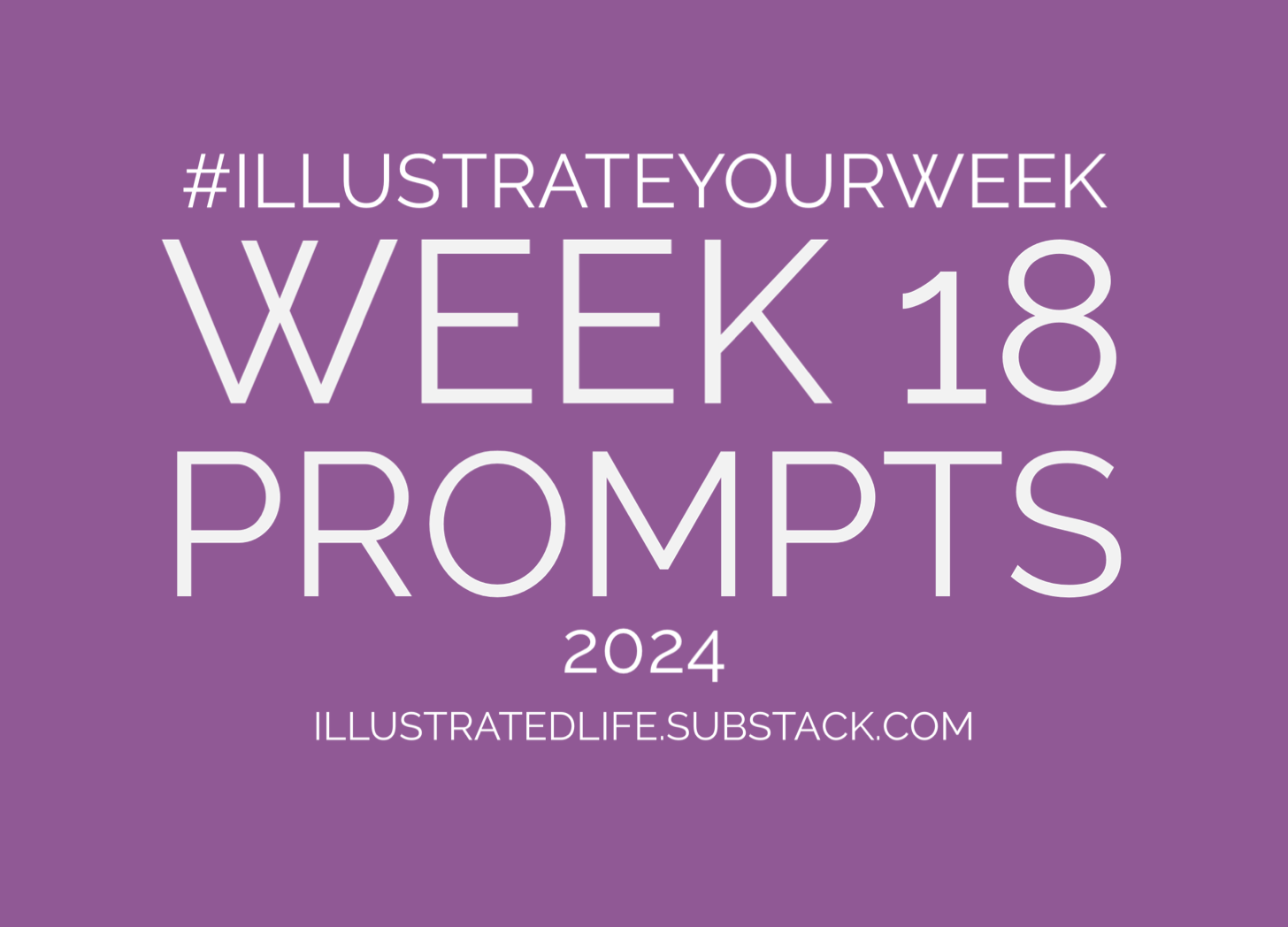 Illustrate Your Week Week 18 Prompts 