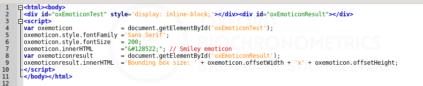 Simple HTML + JavaScript code to display a smiley at size 200 using Sans Serif font.