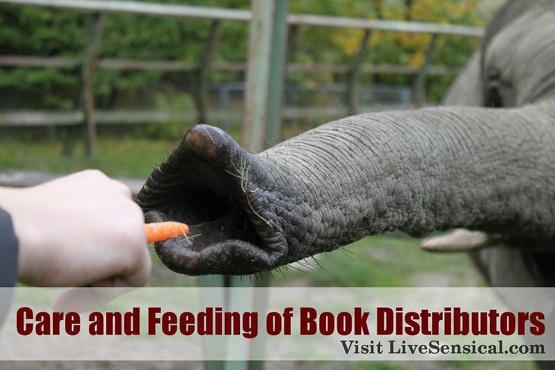 The Care and Feeding of Your Book Distributors