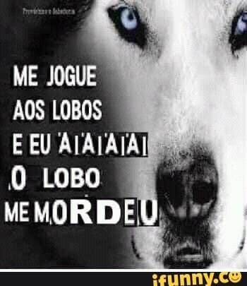 Lobos memes. Best Collection of funny Lobos pictures on iFunny Brazil