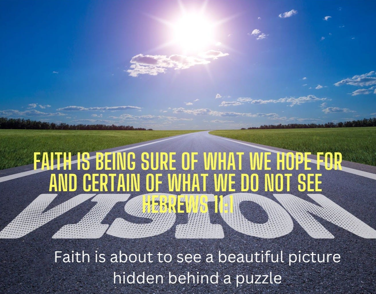 Faith Is Holding on the Vision