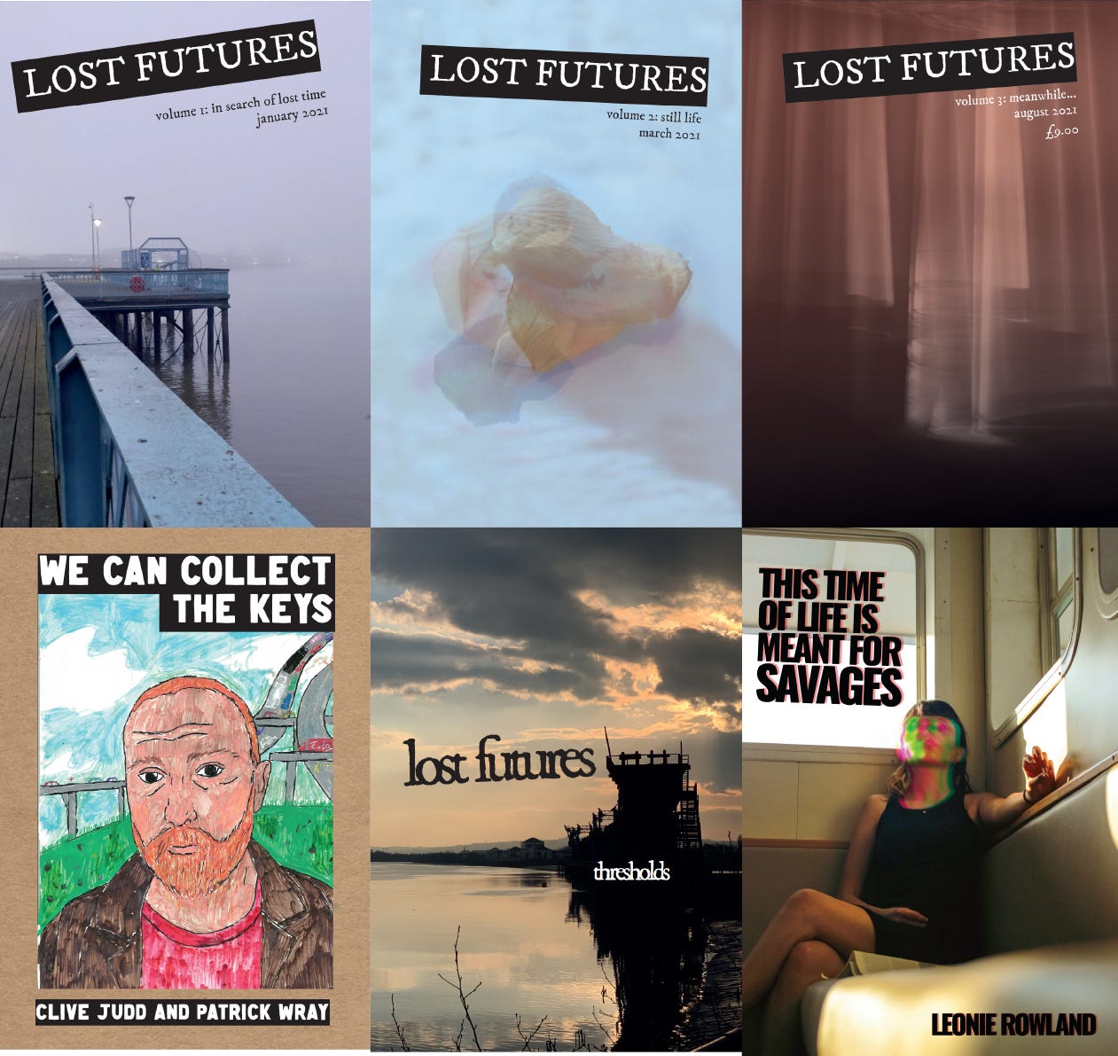 The covers of LOST FUTURES vol 1—4, We can collect the keys, and This Time of Life is Meant for Savages.