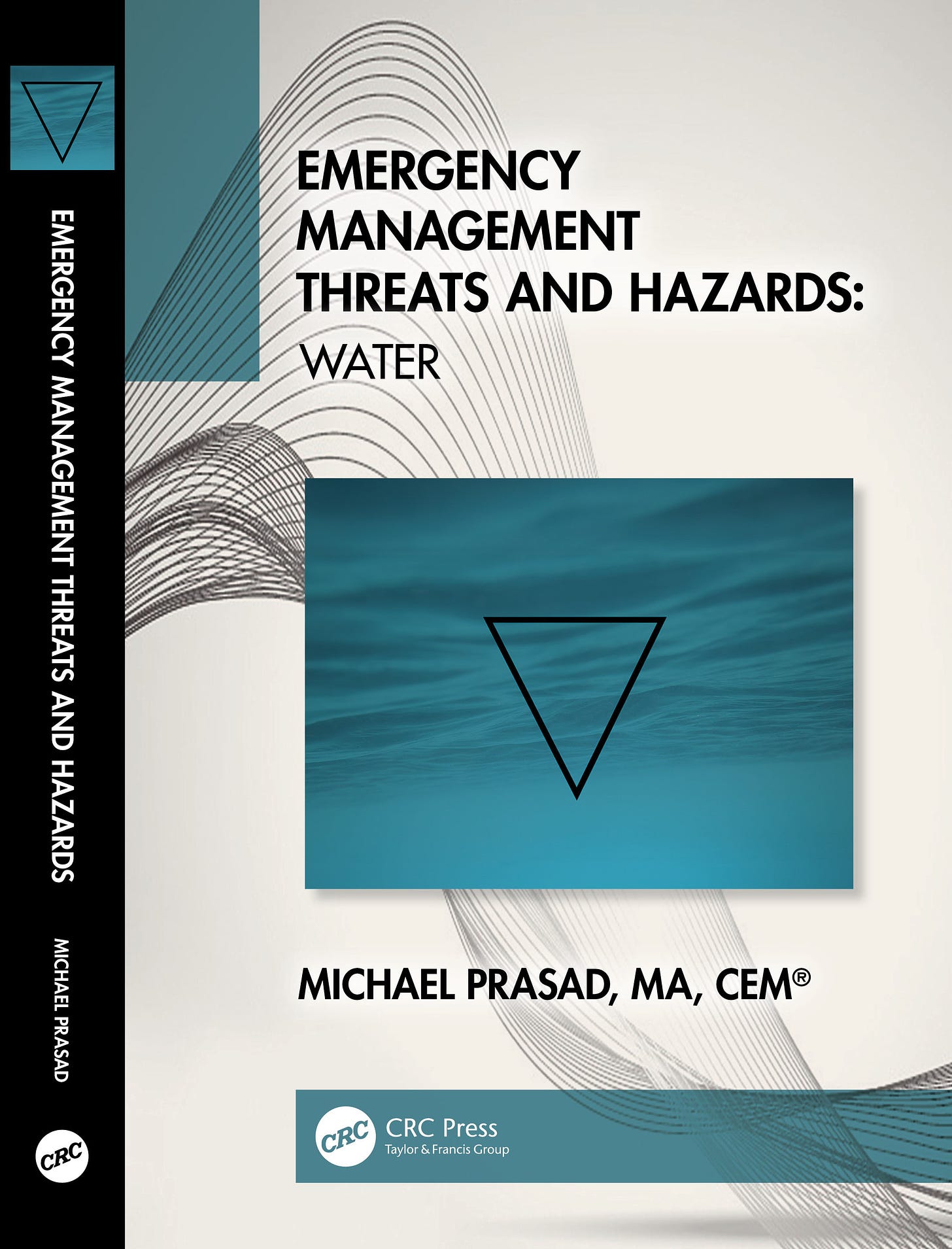 book cover for emergency management threats and hazards: water by michael prasad. Available at https://michaelprasad.com/water-book