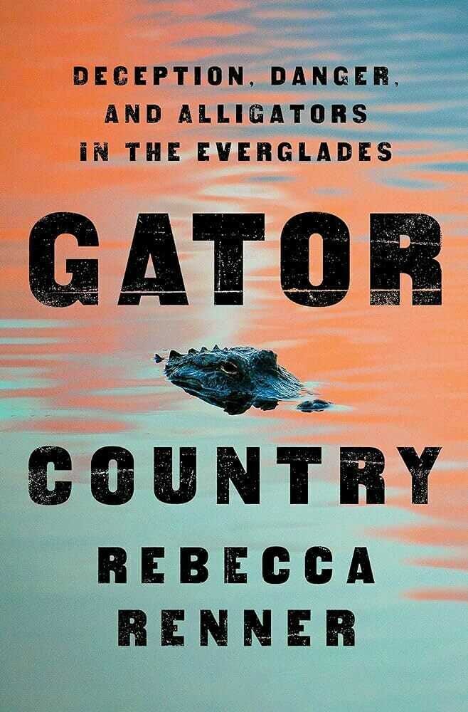 Gator Country by Rebecca Renner