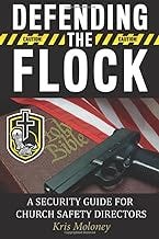 Defending the Flock: A Security Guide for Church Safety Directors