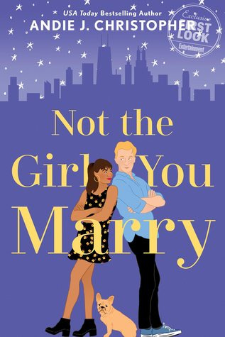 Not the Girl You Marry by Andie J. Christopher
CR: Jove