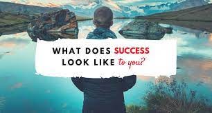 What does success look like to you?