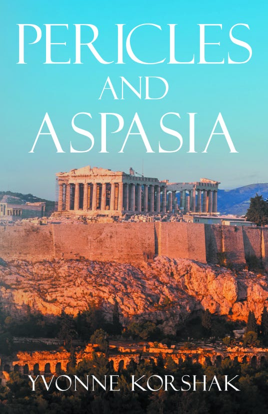 The cover of "Pericles and Aspasia". The Parthenon towers on the Athenian acropolis in the background. The book title and the author's name are written in white.