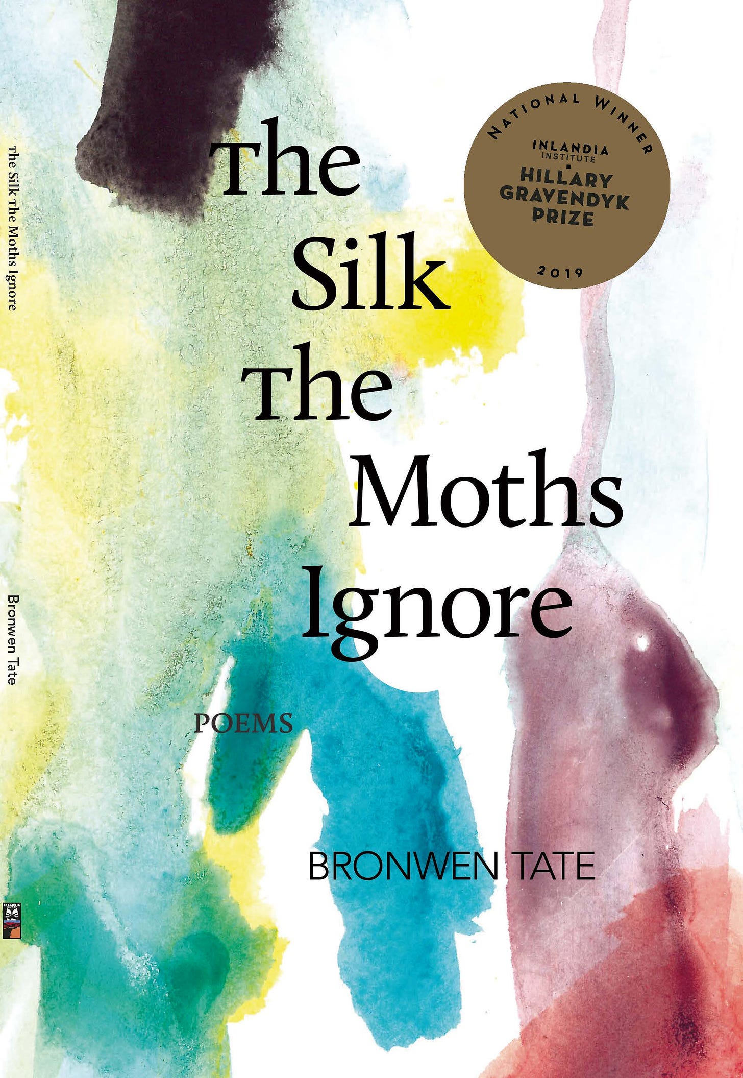 book cover for Bronwen Tate's The Silk the Moths Ignore