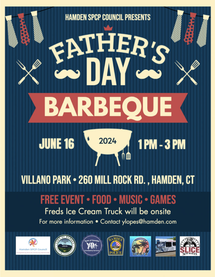 May be an image of ‎text that says '‎HAMDEN SPCP COUNCIL PRESENTS FATHER'S JII س DAY BARBEQUE JUNE 16 2024 1PM-3PM P 1PM VILLANO PARK 260 MILL ROCK RD., HAMDEN, CT FREE EVENT FOOD MUSIC GAMES Freds Ice Cream Truck will be onsite For more information Contact ylopes@hamden.com com Hamden SPCP Couneil ንብበ SLICE NEWRALEN‎'‎