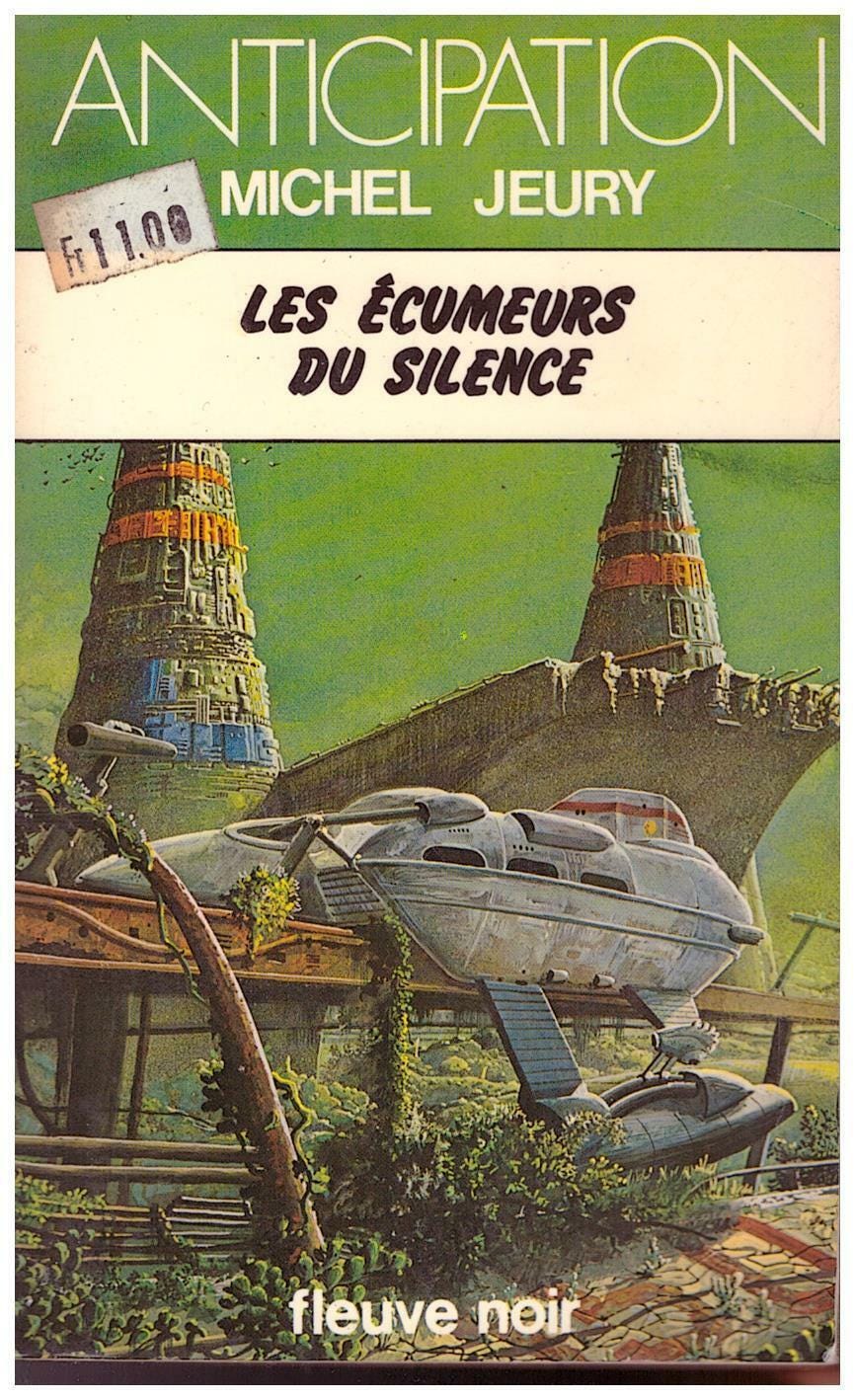 Les écumeurs du silence - Michel Jeury - Fleuve Noir Anticipation 1980 [BE]  | eBay