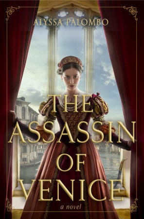 The Assassin of Venice by Alyssa Palombo