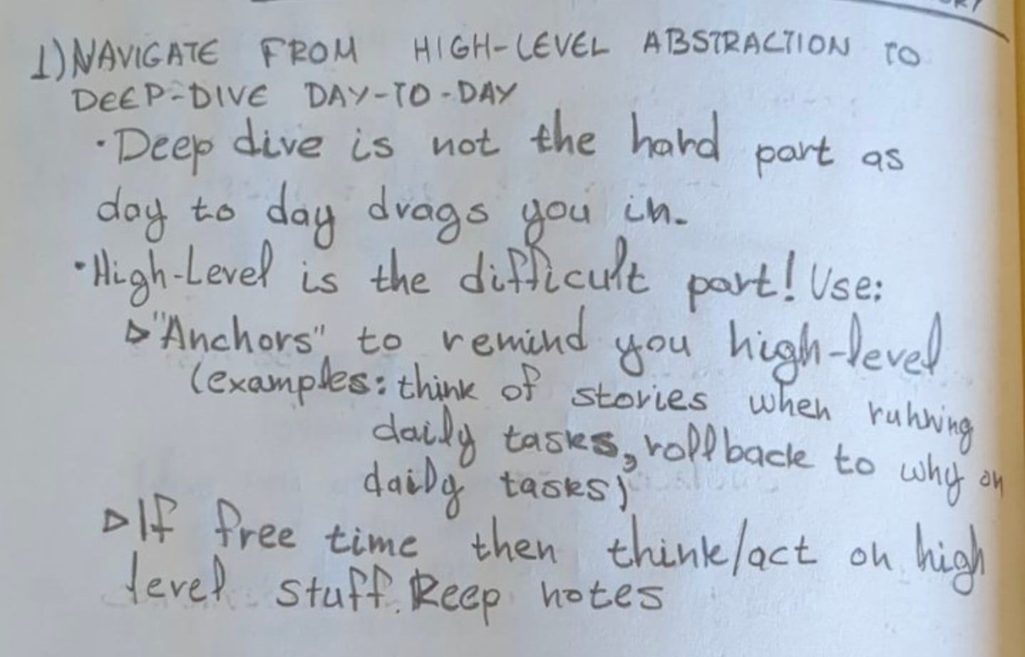 Handwritten notes on "Navigate from High-level abstraction  to deep dive day-to-day